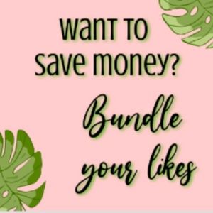 Bundle Likes and Save 💰